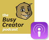 The Busy Creator Podcast in iTunes